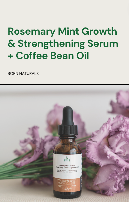 FREE PDF DOWNLOAD - Rosemary Mint Growth & Strengthening Serum  + Coffee Bean Oil
